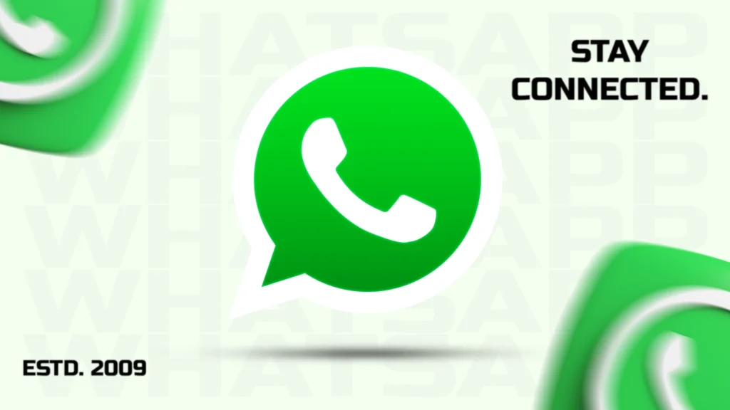 WhatsApp logo with tagline "Stay Connected" and established year 2009, used as thumbnail for WhatsApp case study.